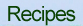 recipes